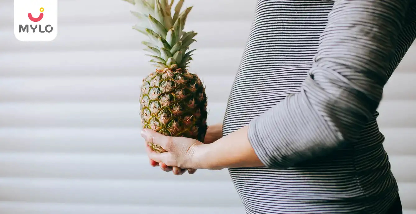 Pineapple in Pregnancy: Benefits & Risks